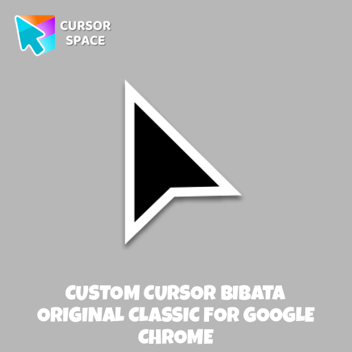 Custom Cursor Bibata Original Classic For Google Chrome